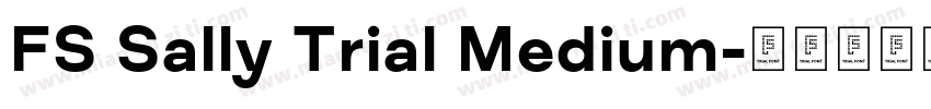 FS Sally Trial Medium字体转换